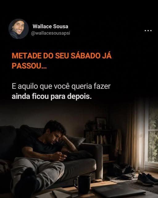 Post: Metade do seu sábado já passou